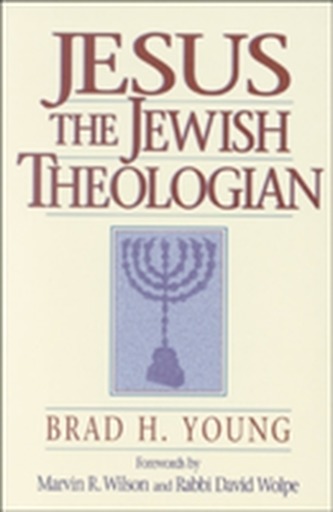Jesus the Jewish Theologian