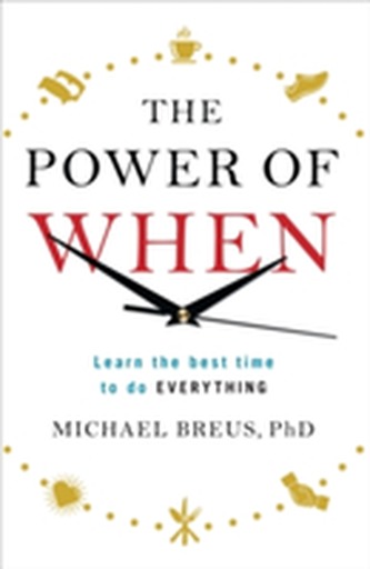 The Power of When