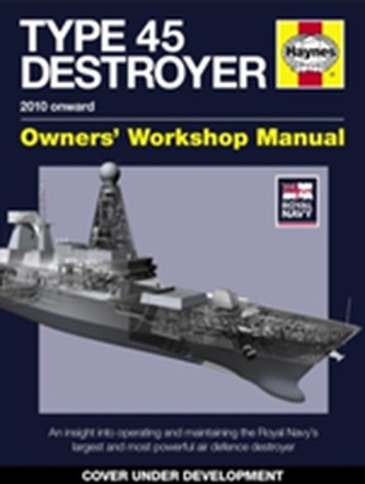 Royal Navy Type 45 Destroyer Manual