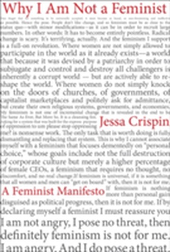 Why I Am Not A Feminist