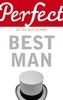 Perfect Best Man