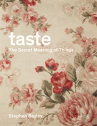 Taste: The Secret Meaning of Things