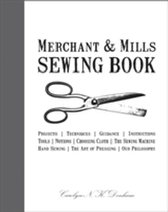 Merchant & Mills Sewing Book Merchant & Mills Sewing Book