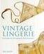 Vintage Lingerie