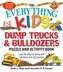 The Everything Kids' Dump Trucks and Bulldozers Puzzle and Activity Book