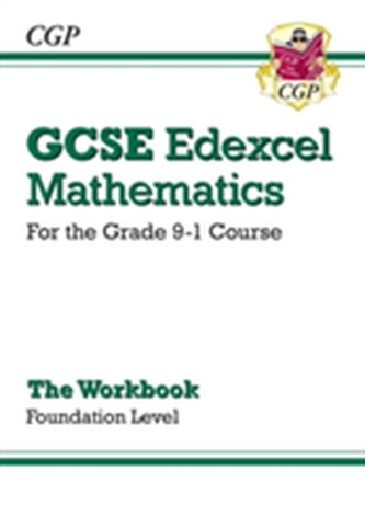 GCSE Maths Edexcel Workbook: Foundation - for the Grade 9-1 Course