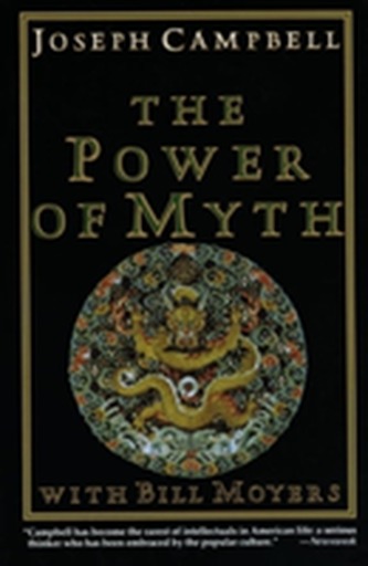 The Power of Myth The Power of Myth