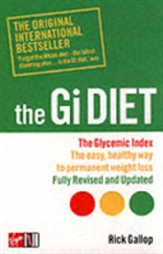 The Gi Diet (Now Fully Updated)