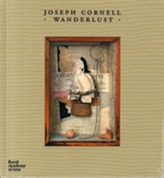 Joseph Cornell: Wanderlust