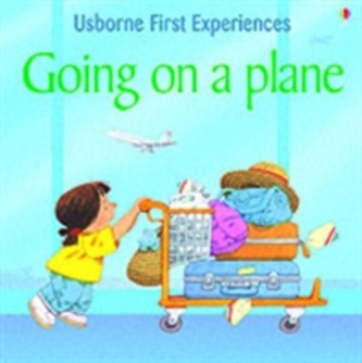 Usborne First Experiences Going On A Plane