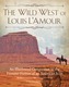 The Wild West of Louis L'Amour