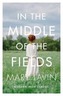 In the Middle of the Fields