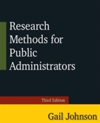 Research Methods for Public Administrators