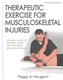 Therapeutic Exercise for Musculoskeletal Injuries
