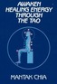 Awaken Healing Energy Through the Tao