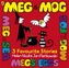 Meg and Mog: Three Favourite Stories
