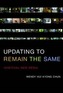 Updating to Remain the Same