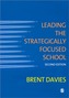 Leading the Strategically Focused School