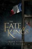 The Fate of Kings