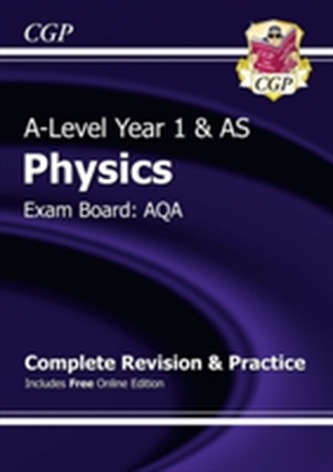 A-Level Physics: AQA Year 1 & AS Complete Revision & Practice with Online Edition