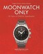 Moonwatch Only