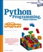 Python Programming for the Absolute Beginner, Third Edition