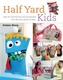 Half Yard (TM) Kids