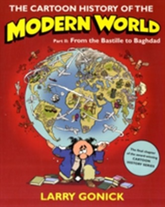 The Cartoon History of the Modern World Part 2