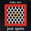 Baby Sees - Just Spots
