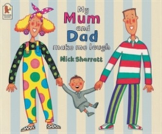 My Mum and Dad Make Me Laugh