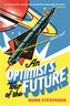 An Optimist's Tour of the Future