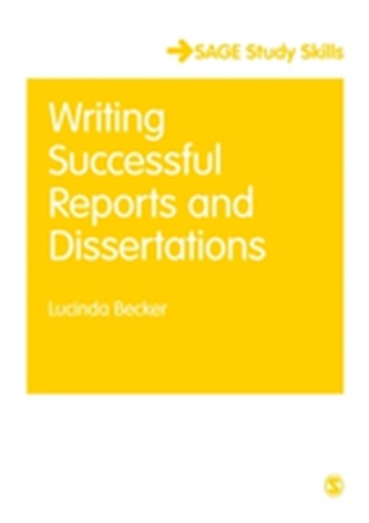 Writing Successful Reports and Dissertations
