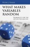 What Makes Variables Random