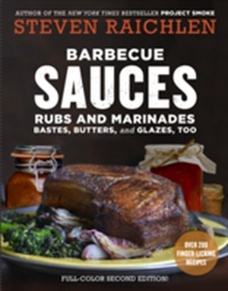 Barbecue Sauces, Rubs, and Marinades