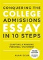 Conquering The College Admissions Essay In 10 Steps, Third Edition