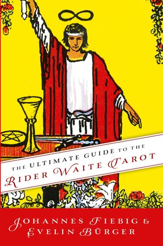 The Ultimate Guide to the Rider Waite Tarot