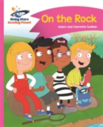 Reading Planet - On the Rock - Pink B: Comet Street Kids