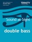 Sound at Sight Double Bass Initial-Grade 8
