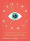 Seeing Slowly
