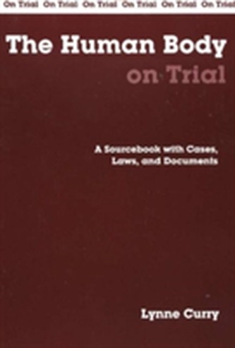 The Human Body on Trial