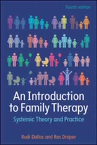 An Introduction to Family Therapy: Systemic Theory and Practice