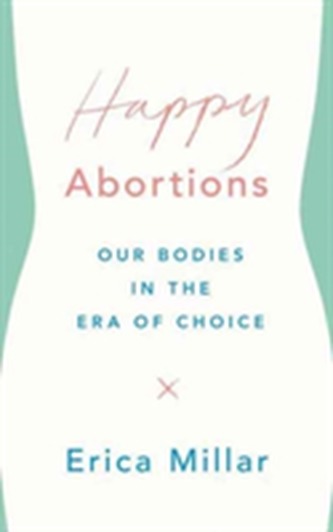 Happy Abortions