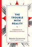 The Trouble With Reality