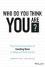 Who Do You Think You Are?