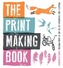 The Print Making Book