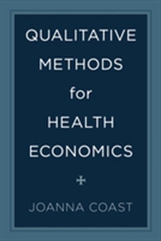 Qualitative Methods for Health Economics