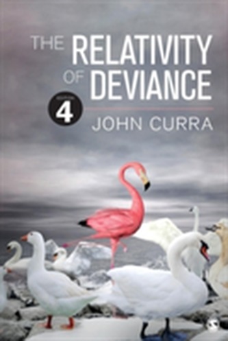 The Relativity of Deviance