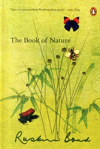 Ruskin Bond's Book of Nature