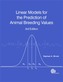 Linear Models for the Prediction of Animal Breeding Values