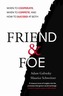 Friend and Foe
